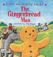 The Gingerbread Man: Based on a Traditional Folk Tale - Macdonald, A. (Volume editor)