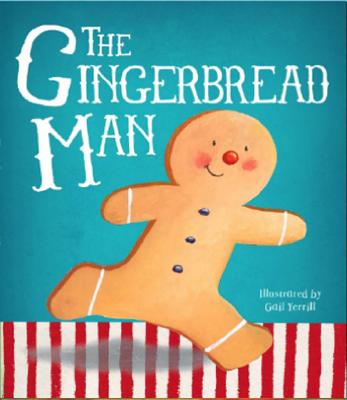 The Gingerbread Man - Cottage Door Press (Editor), and Yerrill, Gail