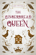 The Gingerbread Queen