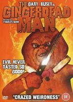 The Gingerdead Man