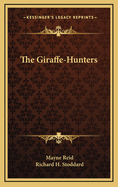 The Giraffe-Hunters