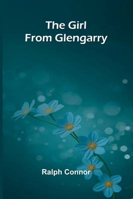 The Girl from Glengarry - Connor, Ralph