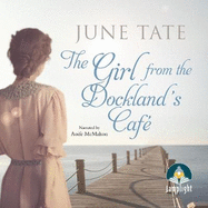 The Girl from the Docklands Cafe