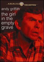 The Girl in the Empty Grave