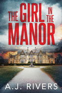 The Girl in the Manor
