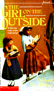 The Girl on the Outside