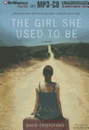 The Girl She Used to Be