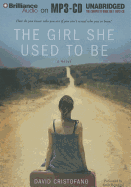 The Girl She Used to Be