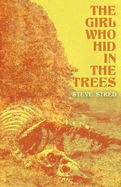 The Girl Who Hid in the Trees