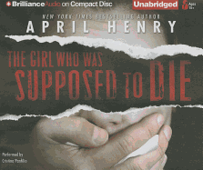 The Girl Who Was Supposed to Die