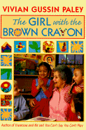 The Girl with the Brown Crayon