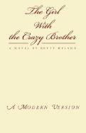 The Girl with the Crazy Brother