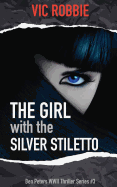 The Girl with the Silver Stiletto