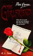 The Girlfriend - Stine, R L