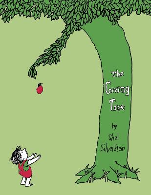 The Giving Tree - Silverstein, Shel