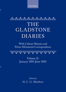The Gladstone Diaries: Volume 10: January 1881-June 1883