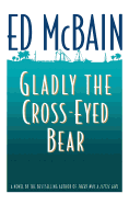 The Glady the Cross-Eyed Bear