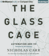 The Glass Cage: Automation and Us