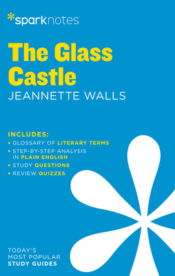 The Glass Castle Sparknotes Literature Guide - Sparknotes