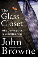 The Glass Closet: Why Coming out is Good Business