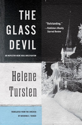The Glass Devil - Tursten, Helene, and Tucker, Katarina (Translated by)