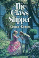 The Glass Slipper
