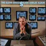 The Glenn Gould Silver Jubilee Album