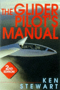 The Glider Pilot's Manual