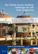 The Global Arsenic Problem: Challenges for Safe Water Production