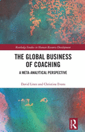 The Global Business of Coaching: A Meta-Analytical Perspective