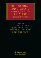 The Global Insurance Market and Change: Emerging Technologies, Risks and Legal Challenges