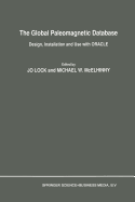 The Global Paleomagnetic Database: Design, Installation and Use with ORACLE