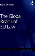 The Global Reach of EU Law