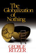 The Globalization of Nothing