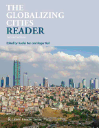 The Globalizing Cities Reader