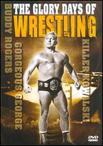 The Glory Days of Wrestling