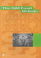 The GM food debate