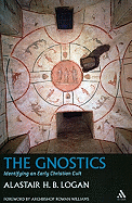 The Gnostics: Identifying an Early Christian Cult