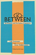 The Go-Between: Jan Eliasson and the Styles of Mediation