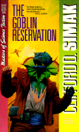 The Goblin Reservation