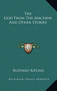 The God From The Machine And Other Stories