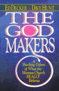 The God Makers - Decker, Ed, and Hunt, Dave (Photographer)