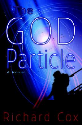 The God Particle - Cox, Richard