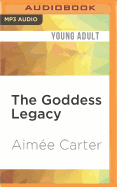 The Goddess Legacy