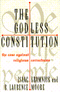 The Godless Constitution: The Case Against Religious Correctness
