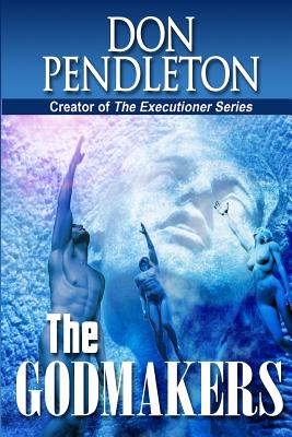 The Godmakers - Pendleton, Don