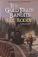 The Gold Train Bandits