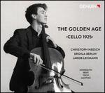 The Golden Age: Cello 1925