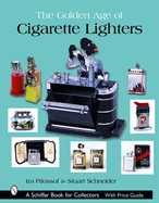 The Golden Age of Cigarette Lighters