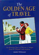 The Golden Age of Travel